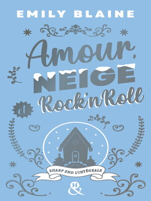 cover image of Amour, Neige et Rock'N'Roll--Trilogie Sharp End